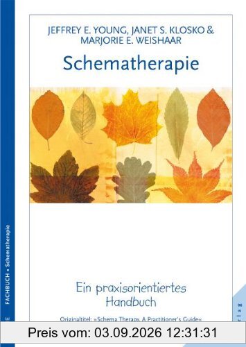 Schematherapie. Ein praxisorientiertes Handbuch