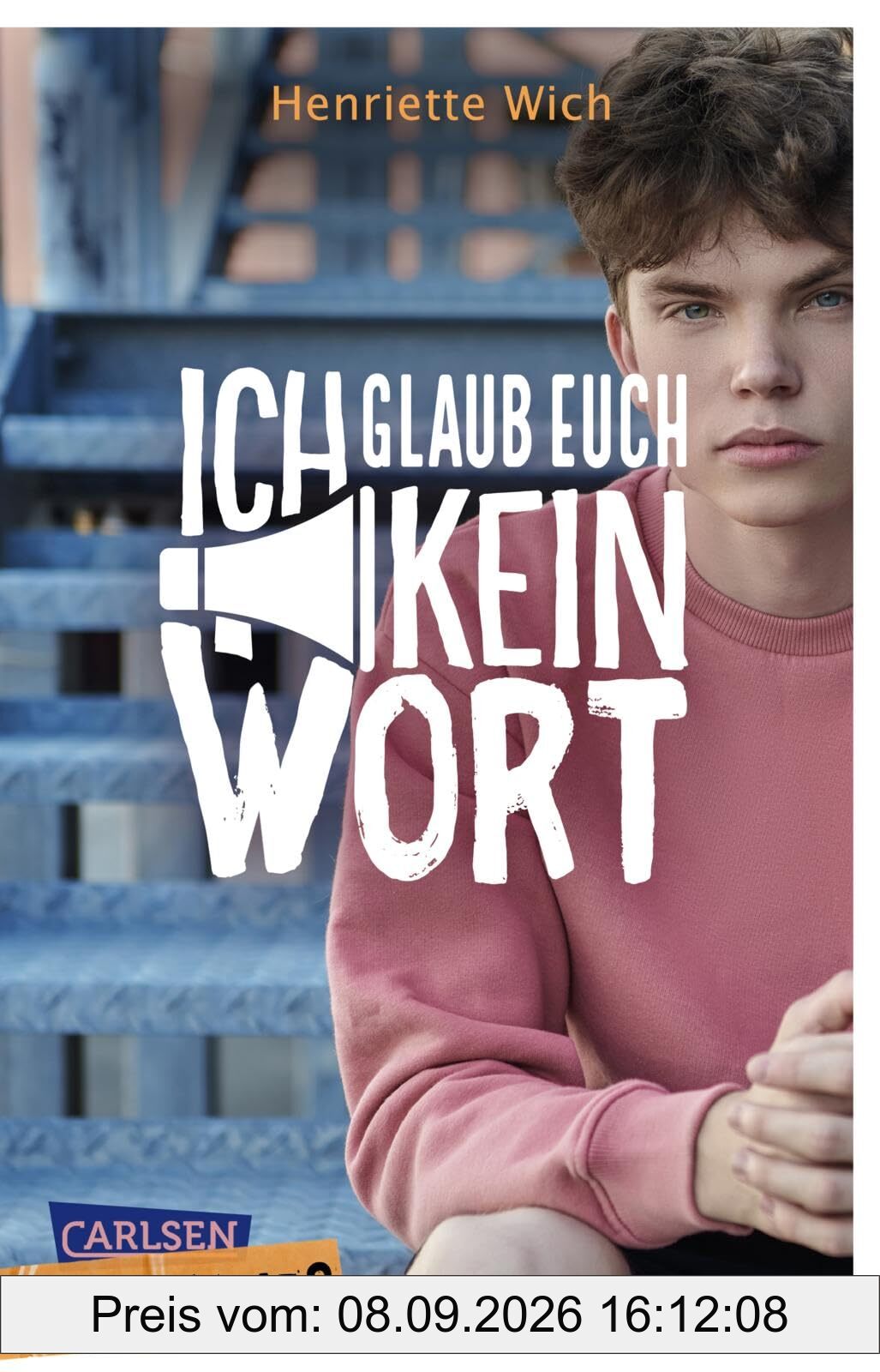 Carlsen Clips: Ich glaub euch kein Wort: Steckt wirklich eine Verschwörung dahinter?! - Roman in kurzer, einfacher Sprache, ideal für den Unterricht