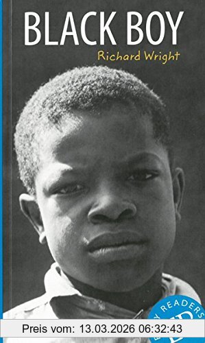 Richard Wright Black Boy, Englische Lektüre Für Das 3. Und 4. Lernjahr. Gekürzt, Mit Annotationen Und Aufgaben (Easy Readers - Englische Ausgaben)