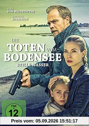 Die Toten vom Bodensee: Stille Wasser