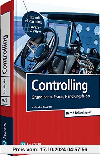 Controlling: Grundlagen, Praxis, Handlungsfelder (Pearson Studium - Economic BWL)