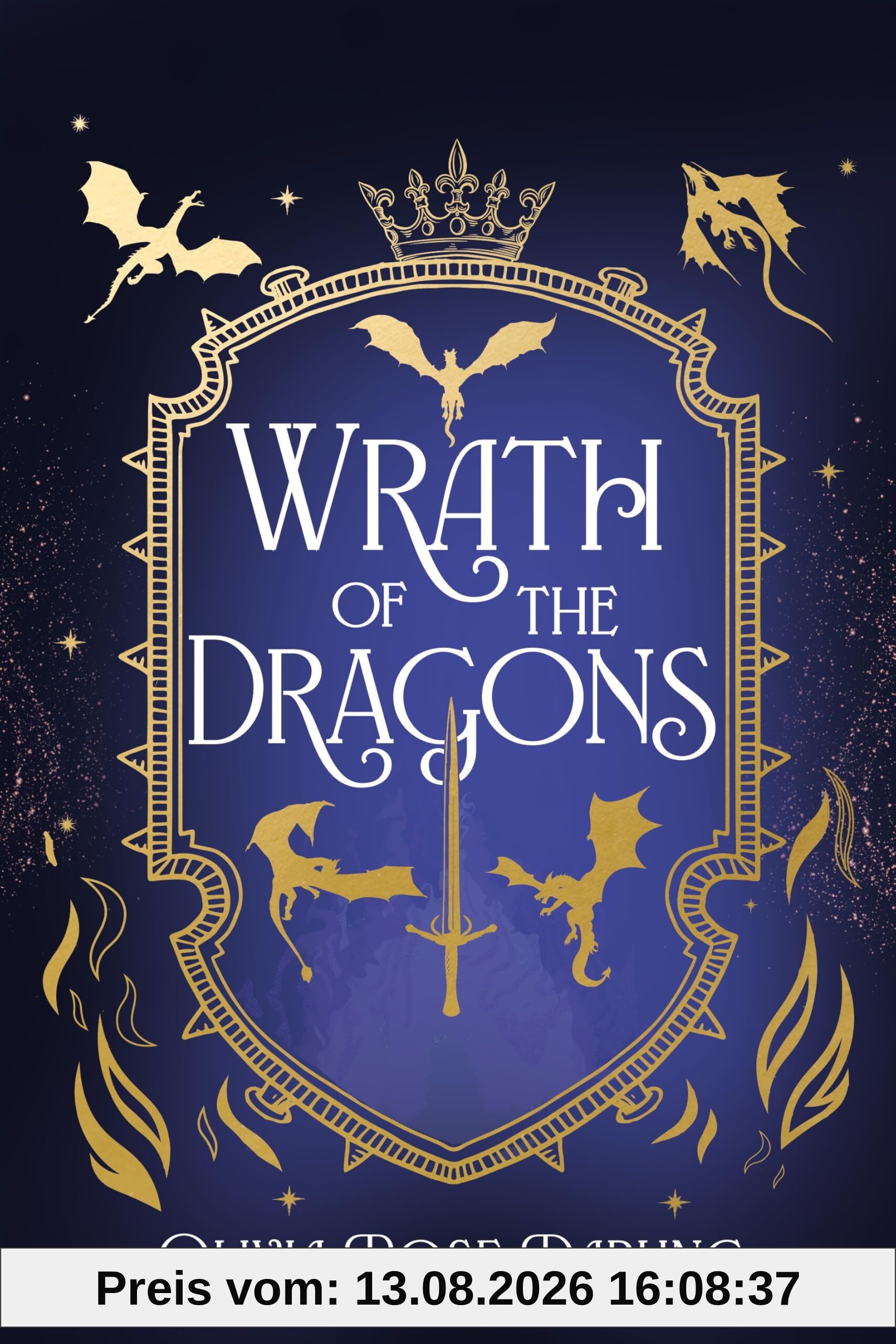 Wrath of the Dragons: The instant New York Times bestselling sequel to the dragon romantasy, Fear the Flames (Fear the Flames, 2)