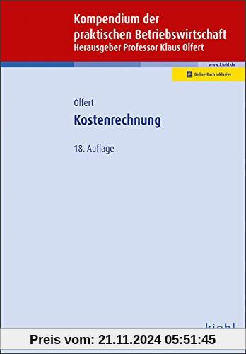 Kostenrechnung (Kompendium der praktischen Betriebswirtschaft)