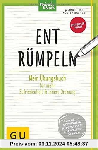 Entrümpeln: Mein Übungsbuch für mehr Zufriedenheit und innere Ordnung (GU Übungsbuch)