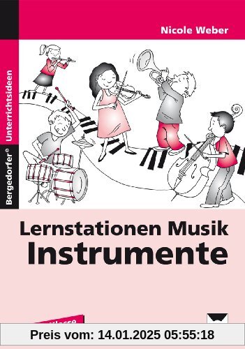 Lernstationen Musik: Instrumente: 1. bis 4. Klasse