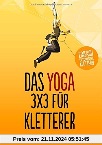 Das Yoga-3x3 für Kletterer: Einfach entspannter klettern