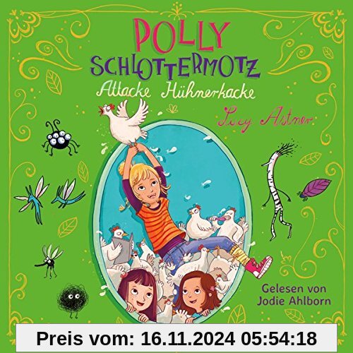 Attacke Hühnerkacke: 2 CDs (Polly Schlottermotz, Band 3)