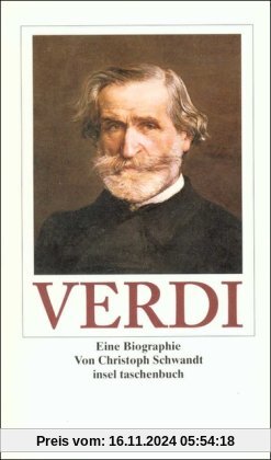 Giuseppe Verdi: Eine Biographie (insel taschenbuch)