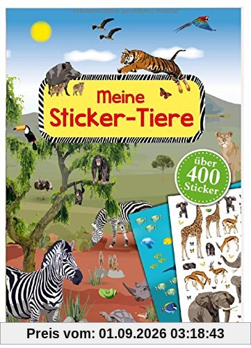 Meine Sticker-Tiere: Mit über 400 Stickern (Mein Stickerbuch)