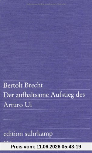 Der aufhaltsame Aufstieg des Arturo Ui (edition suhrkamp)