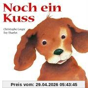 Noch ein Kuss: Papp-Bilderbuch zum Fühlen