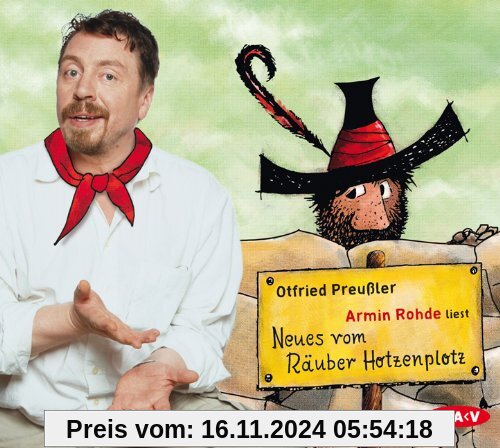 Neues vom Räuber Hotzenplotz: Ungekürzte Lesung mit Armin Rohde