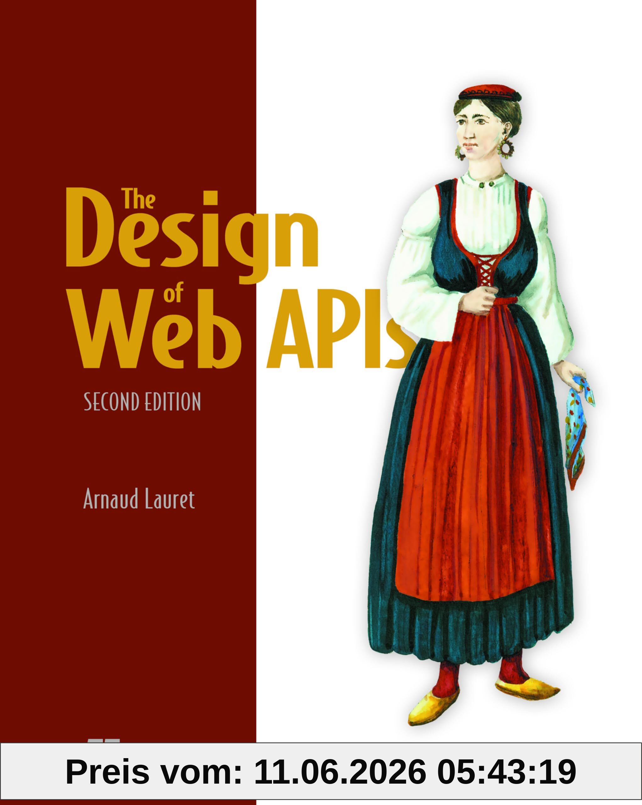 Arnaud Lauret The Design Of Web APIs, Second Edition