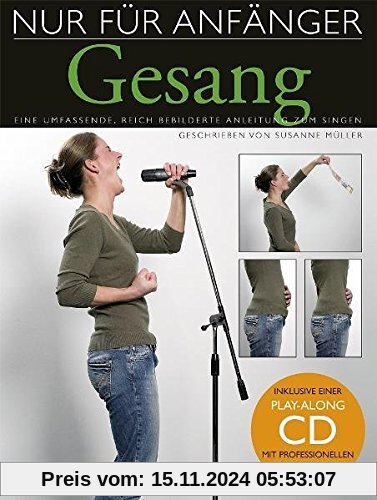 Nur Für Anfänger - Gesang (Inkl. Sing-Along CD): Lehrmaterial, CD für Gesang