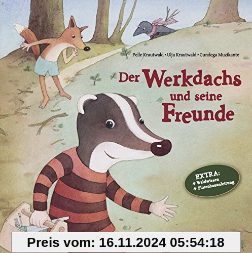 Der Werkdachs und seine Freunde