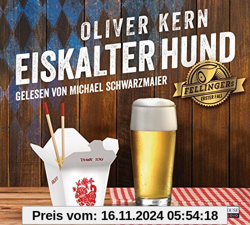 Eiskalter Hund: Fellingers erster Fall (Fellinger-Serie, Band 1)