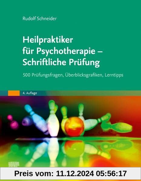 Heilpraktiker für Psychotherapie - Schriftliche Prüfung: 500 Prüfungsfragen, Überblicksgrafiken, Lerntipps