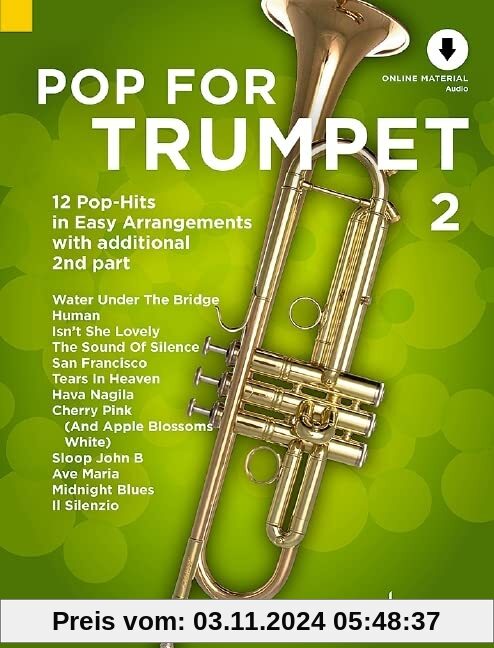 Pop For Trumpet 2: 12 Pop-Hits in Easy Arrangements zusätzlich mit 2. Stimme. Band 2. 1-2 Trompeten. (Pop for Trumpet, B