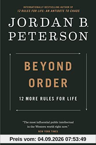 Beyond Order: 12 More Rules for Life