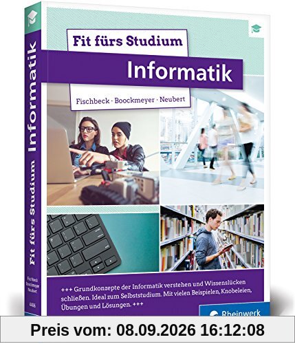 Fit fürs Studium - Informatik: Gut vorbereitet an die Hochschule