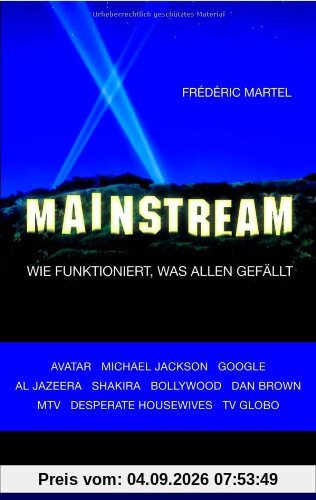 Mainstream: Wie funktioniert, was allen gefällt -