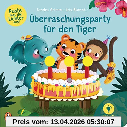 Puste mal die Lichter aus! - Überraschungsparty für den Tiger: Pappbilderbuch ab 2 Jahren mit 3 LED-Lichtern zum Anschalten und Auspusten (Die Puste-mal-Reihe, Band 1)