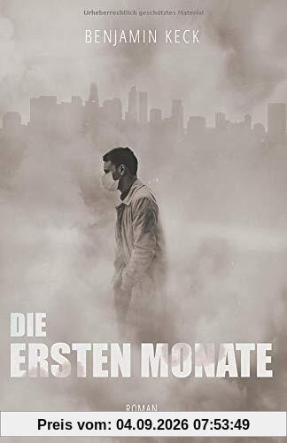 Die ersten Monate