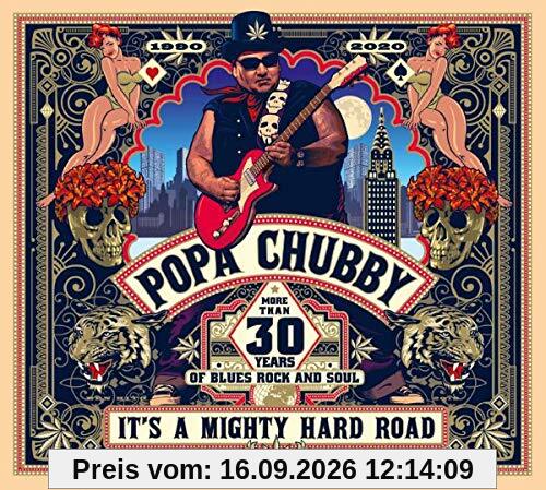 Popa Chubby It'S A Mighty Hard Road