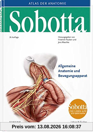 Sobotta, Atlas der Anatomie  Band 1: Allgemeine Anatomie und Bewegungsapparat