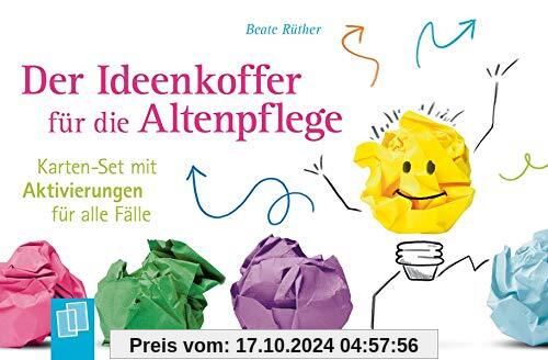 Der Ideenkoffer für die Altenpflege: Karten-Set mit Aktivierungen für alle Fälle