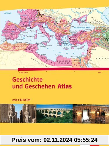 Geschichte und Geschehen. Atlas. Mit CD-ROM