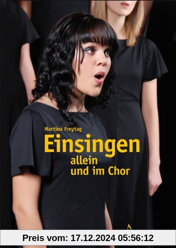 Einsingen allein und im Chor: Mit Übungen aus der Atemtherapie, der Kinesiologie, dem Yoga und Chi Gong, 40 Übungen zu F