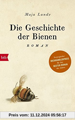 Die Geschichte der Bienen: Roman