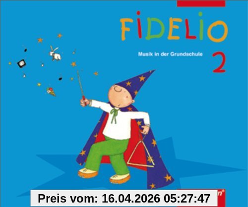 Fidelio. Musik in der Grundschule: Fidelio Musikbücher - Allgemeine Ausgabe: Schülerband 2
