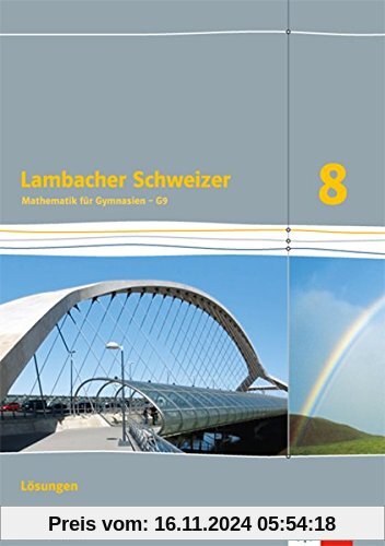 Lambacher Schweizer - Ausgabe für Niedersachsen G9 / Lösungen 8. Schuljahr