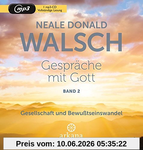 Gespräche mit Gott - Band 2: Gesellschaft und Bewusstseinswandel