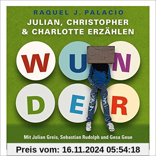 Wunder. Julian, Christopher und Charlotte erzählen: 3 CDs