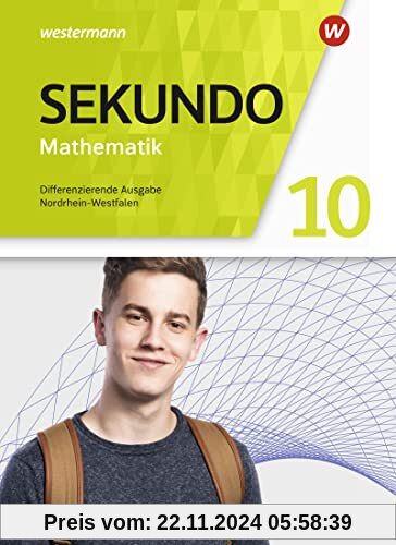 Sekundo - Mathematik für differenzierende Schulformen - Ausgabe 2018 für Nordrhein-Westfalen: Schülerband 10