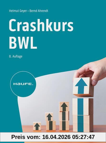 Crashkurs BWL (Haufe Fachbuch)