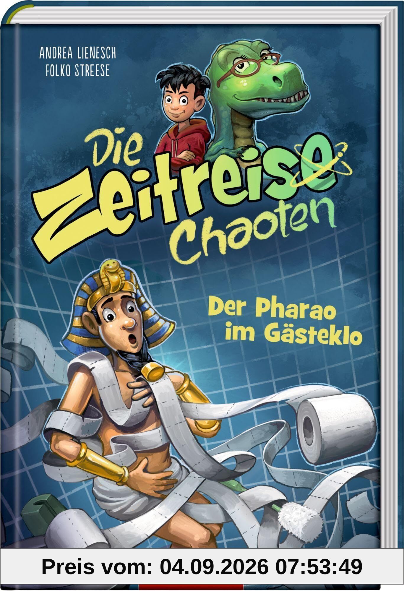 Die Zeitreise-Chaoten (Bd. 1)