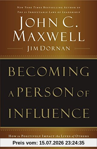 John Maxwell Becoming A Person Of Influence