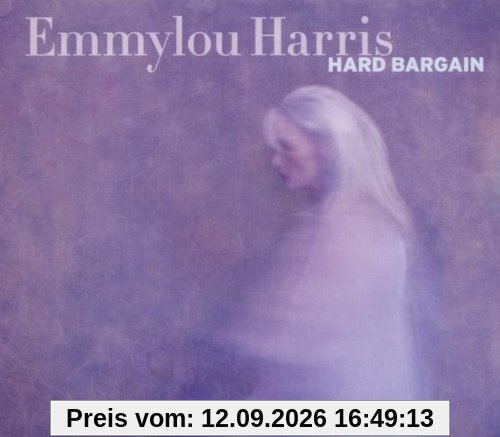 Emmylou Harris Hard Bargain