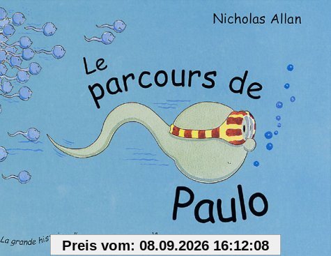 Le parcours de Paulo : la grande histoire d'un petit spermatozoïde