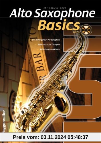 Alto Saxophone Basics. Grundlagen des Saxophonspiels