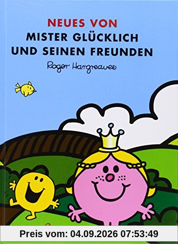 Neues von Mister Glücklich und seinen Freunden