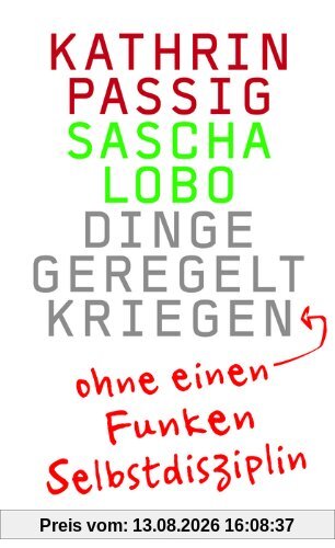 Dinge geregelt kriegen - ohne einen Funken Selbstdisziplin