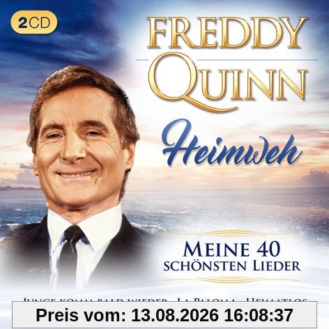 Heimweh; Meine 40 schönsten Lieder; Originalaufnahmen; Junge komm bald wieder; La Paloma; Heimatlos; Die Gitarre und das Meer; Unter fremden Sternen; Der Legionär; Und das weite Meer; Rosalie; Ein Schiff voll Whisky; Auch Matrosen haben eine Heimat;