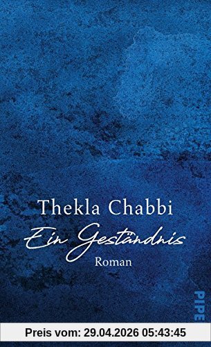 Ein Geständnis: Roman