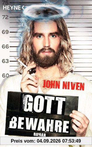 Gott bewahre: Roman