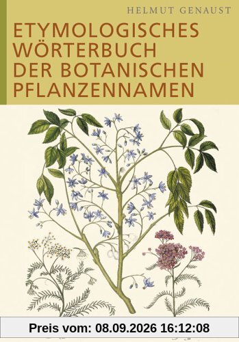 Etymologisches Wörterbuch der botanischen Pflanzennamen